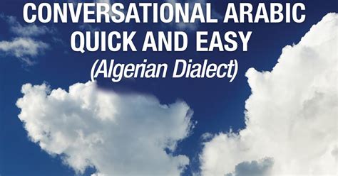 The Algerian Arabic Dialect