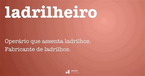 O Que É Ladrilheiro