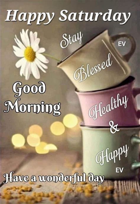 stay blessed healthy happy happy saturday pictures