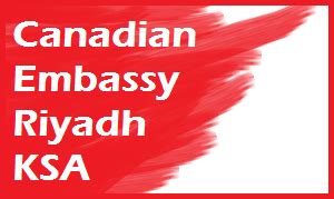 Canadian Embassy Riyadh Contact and Services | Arabian Gulf Life