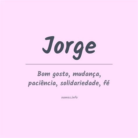 O Que Significa O Nome Jorge - Significado do nome Jorge