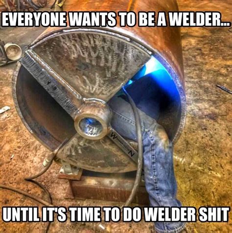 Funny Welding Memes | Welding funny, Welder humor, Welding memes