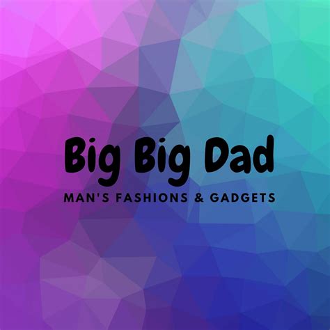 Big Big Dad