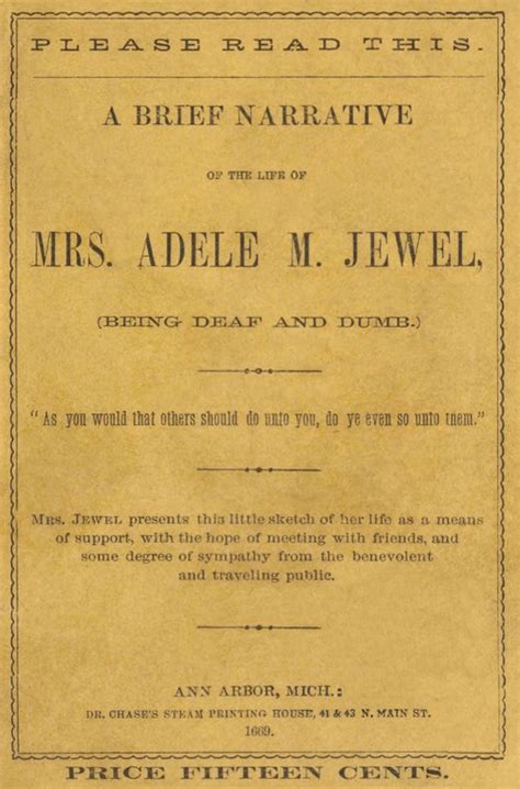 A brief narrative of the life of Mrs. Adele M. Jewel (being deaf and