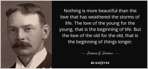 TOP 25 QUOTES BY JEROME K. JEROME (of 132) | A-Z Quotes