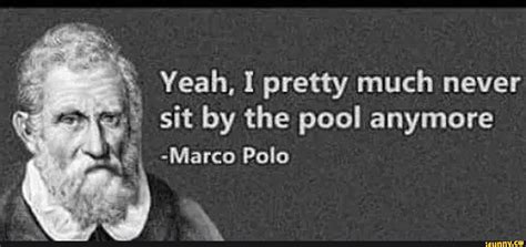 Quotes about Marco Polo (40 quotes)