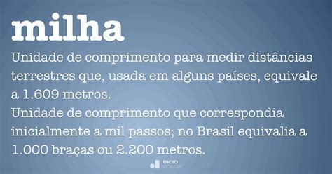 Quanto Equivale Uma Milha - Milha - Dicio, Dicionário Online de Português