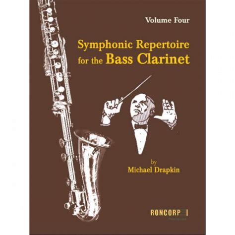 Vol 4: Transposed Orchestra Parts for the Bass Clarinet - Bassclarinet.net