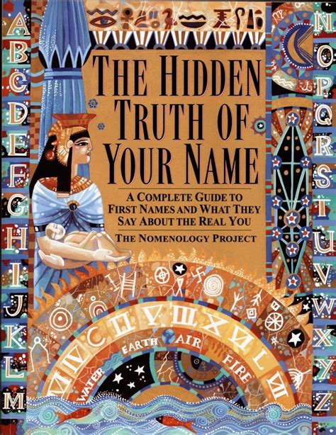 The Hidden Truth of Your Name: A Complete Guide to First Names and What ...