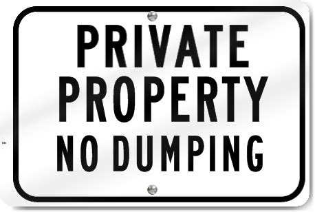 Private Property No Dumping Sign | SignsToYou.com