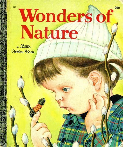 Wonders of Nature, 1957, B edition...story by Jane Warner Watson and