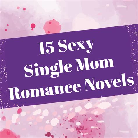 15 Sexy Single Mom Romance Novels – Jeeves Reads Romance