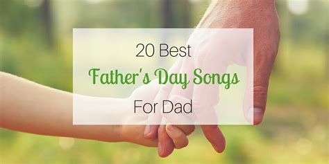 20 Best Father's Day Songs For Dad