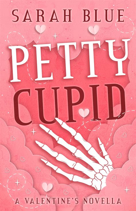 Petty Cupid (Love in the Veil, #1) by Sarah Blue | Goodreads