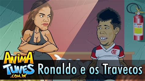 Comendo O Cu Do Traveco - Ronaldo e os travecos - ANIMATUNES - YouTube