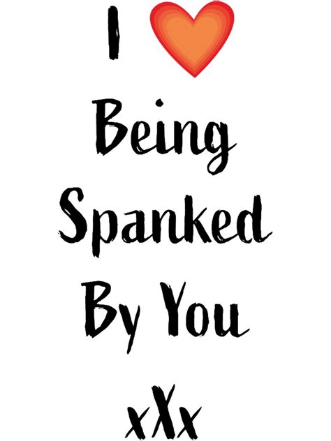 I Love Being Spanked By You | Inspire Uplift