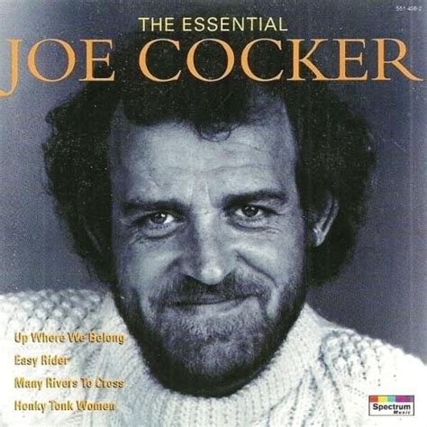 Joe Cocker - The Essential Joe Cocker Lyrics and Tracklist | Genius