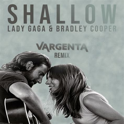 Stream Lady Gaga & Bradley Cooper - Shallow (VARGENTA Remix) by ...