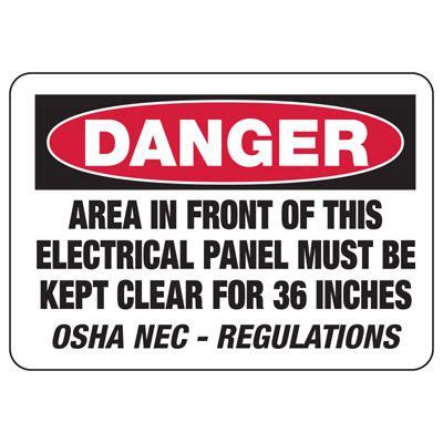 danger signs area  front  electrical panel    clear