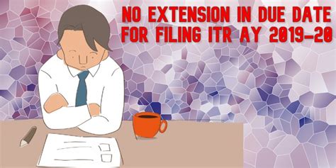 extension  due date  filing itr