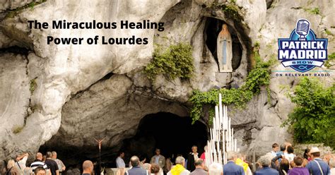 The Miraculous Healing Power of Lourdes - Relevant Radio