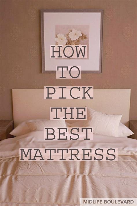 How To Pick A Good Bed Mattress at Nadia Evelyn blog