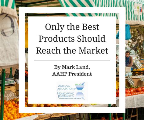 Only the Best Products Should Reach the Market - The American ...