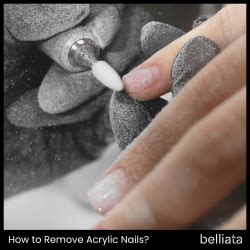 How to Remove Acrylic Nails: Your Complete Guide for 2025 | belliata.com