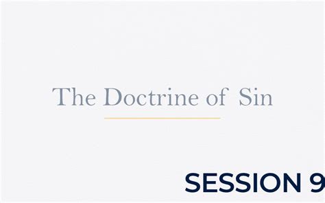 The Doctrine of Sin – Session 9 - Thamo Naidoo