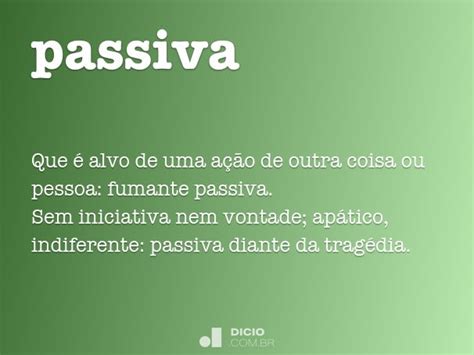 Oque E Uma Pessoa Passiva