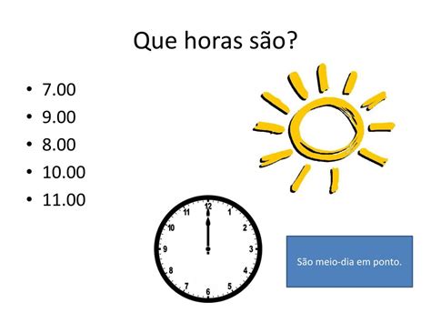Que Hora Clareia O Dia - PPT - Que horas são? PowerPoint Presentation, free download - ID:3482160