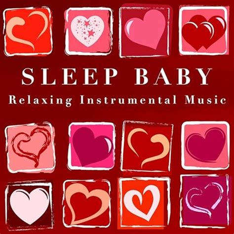 Sleep Baby - Relaxing Instrumental Music for Babies by Newborn Baby Sleep Ensemble & Feng Shui ...