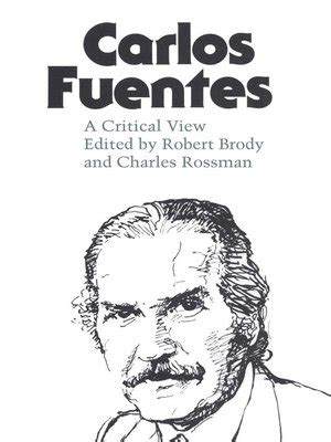 Carlos Fuentes by Robert Brody · OverDrive: ebooks, audiobooks, and ...