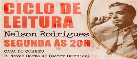 LEITURAS ENCENADAS por brasileiros e portugueses, sobre NELSON ...