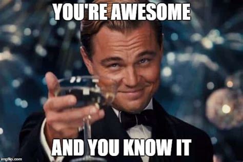 40 Memes About Being Awesome That Will Make Your Day - SayingImages.com