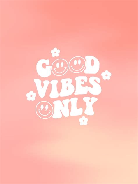 Preppy pink aesthetic good vibes only smiles and flowers wallpaper for ...