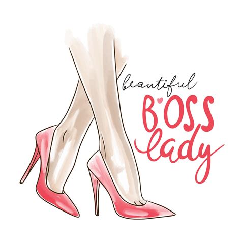 Beautiful boss lady, handwritten quote, watercolor girl legs in