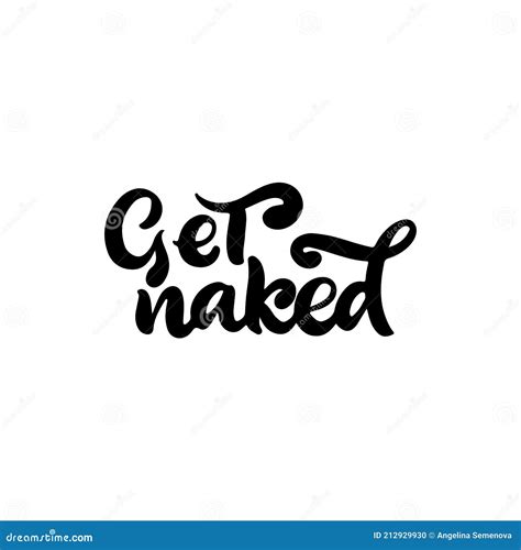 Bathroom Quote. Get Naked. Funny Phrase for Home Decor. Hand Script