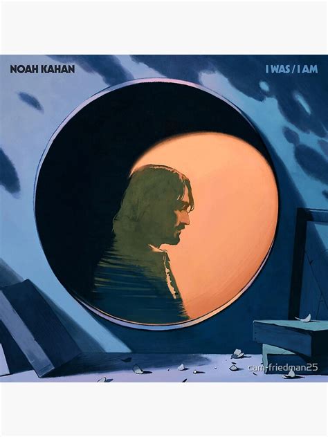 "noah kahan i was/i am album" Photographic Print by cam-friedman25 | Redbubble