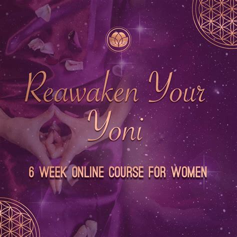 Reawaken your yoni 6 week online course