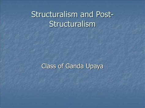 structuralism  post structuralism powerpoint