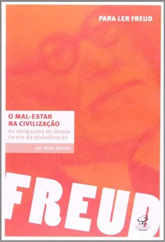 Texto Mal Estar Na Civilização Pdf - Baixar livro O Mal-estar na Civilização - Nina Saroldi PDF ePub Mobi