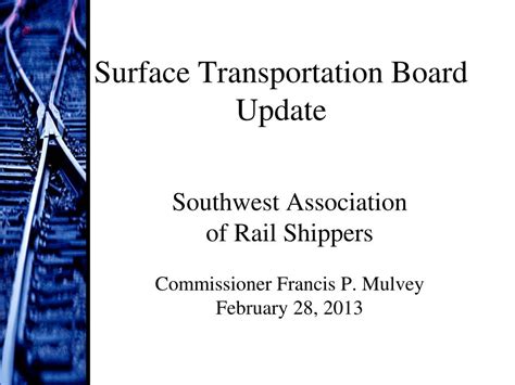 PPT - Surface Transportation Board Update PowerPoint Presentation, free ...