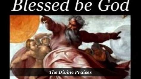 The Divine Praises! - YouTube