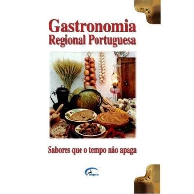 Leituras Gastronômicas: Gastronomia regional portuguesa: sabores que o ...