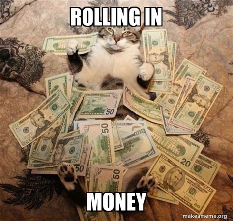 rolling  money meme generator