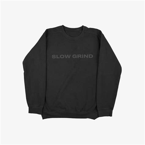 SLOW GRIND