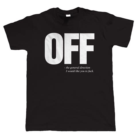 mens funny  shirt offensive slogan