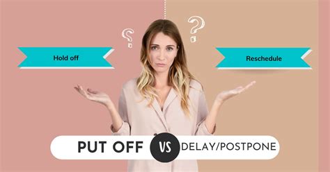 Put off là gì? Phân biệt put off - delay - postpone dễ nhớ