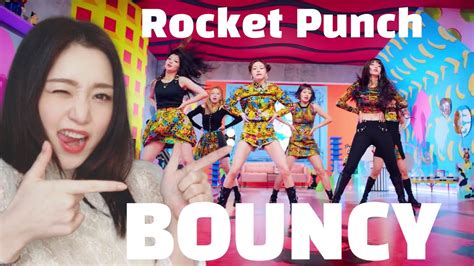 [Reaction] Rocket punch 로켓펀치 Bouncy - YouTube
